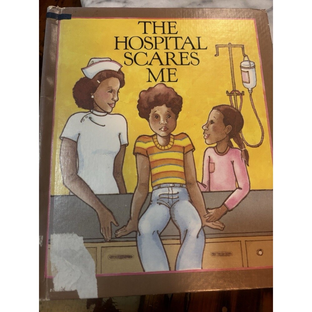 Raintree The Hospital Scares Me by Paula Z. Hogan Kirk Hogan Illustrated Library